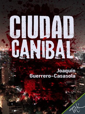 cover image of Ciudad canibal